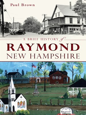 cover image of A Brief History of Raymond, New Hampshire